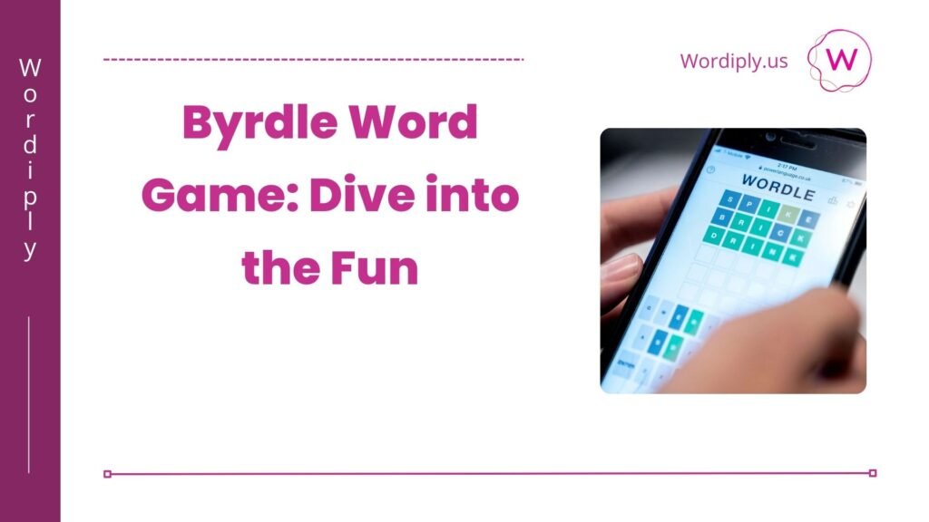 byrdle word game